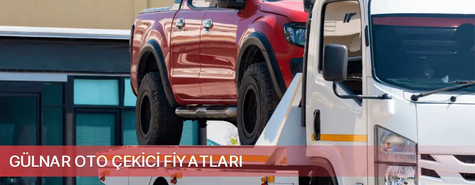 Gülnar İlçemi Oto Çekici Fiyatları